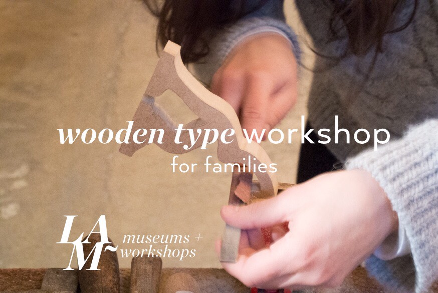 Wooden Type Workshop